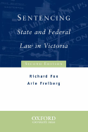 Sentencing: State and Federal Law in Victoria