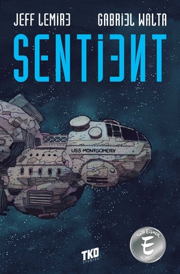 Sentient: A Graphic Novel - Lemire, Jeff