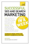 SEO and Search Marketing in a Week: Search Engine Optimization and Search Engine Marketing Made Easy in Seven Simple Steps