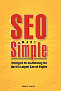 Seo Made Simple: Strategies for Dominating the World's Largest Search Engine