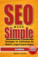 Seo Made Simple (Third Edition): Strategies for Dominating the World's Largest Search Engine