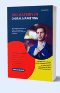 SEO Mastery In Digital Marketing: SEO Mastery Unveiled: 10 Expert Strategies to Skyrocket Your Website's Visibility"