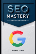 SEO Mastery: Mastering SEO: A Guide to On-page, Off-page, and Technical SEO