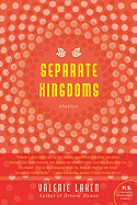 Separate Kingdoms: Stories