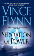 Separation of Power - Flynn, Vince