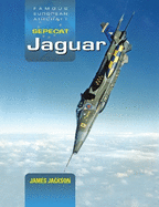 Sepecat Jaguar: A Development and Operational History