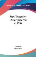 Sept Tragedies D'Euripide V2 (1879)