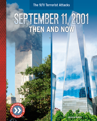 September 11, 2001: Then and Now - Rusick, Jessica