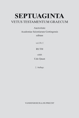 Septuaginta. Vetus Testamentum Graecum: Band 4,3: Ruth - Vandenhoeck & Ruprecht