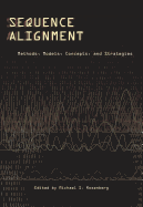 Sequence Alignment: Methods, Models, Concepts, and Strategies