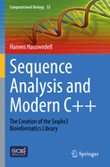 Sequence Analysis and Modern C++: The Creation of the SeqAn3 Bioinformatics Library