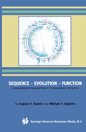 Sequence - Evolution - Function: Computational Approaches in Comparative Genomics