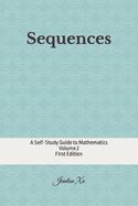 Sequences: A Self-Study Guide to Mathematics