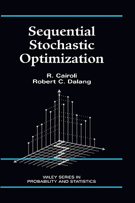 Sequential Stochastic Optimization - Cairoli, R, and Dalang, Robert C