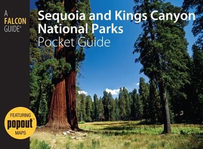 Sequoia and Kings Canyon National Parks Pocket Guide - Simpson, Ann, and Simpson, Rob