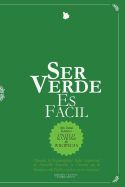 Ser Verde Es Facil: Dinamica de Responsabilidad Social Empresarial & Desarrollo Sostenible, su Conexin con la Transformacin Digital y muchas mas cosas a considerar!