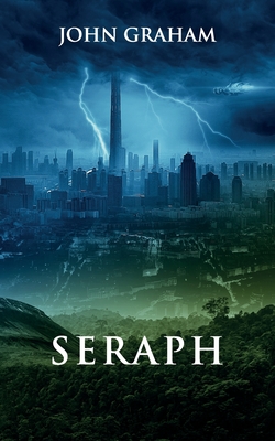 Seraph - Graham, John