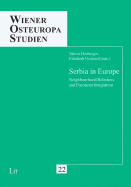 Serbia in Europe: Neighbourhood Relations and European Integration Volume 22