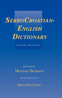 Serbocroatian-English Dictionary - Benson, Morton (Editor), and Sljivic-Simsic, Biljana (Editor)