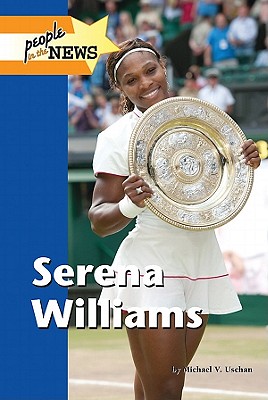 Serena Williams - Uschan, Michael V