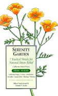 Serenity Garden: 7 Radical Weeds for Natural Stress Relief: Cultivate Inner Peace