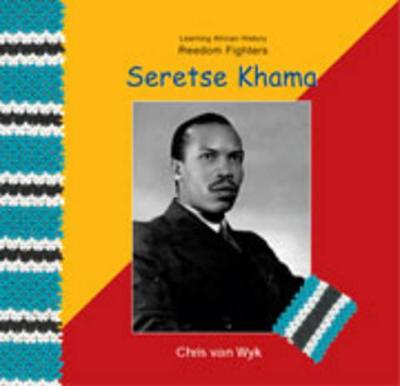 Seretse Khama - Van Wyk, Chris