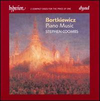 Sergei Bortkiewicz: Piano Music - Stephen Coombs (piano)
