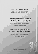 Sergei Prokofiev - Four Selected Pieces from the Ballet Romeo and Juliet: For Viola and Piano