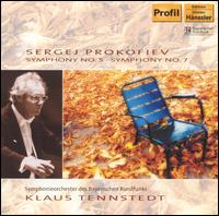 Sergej Prokofiev: Symphony No. 5; Symphony No. 7 - Bavarian Radio Symphony Orchestra; Klaus Tennstedt (conductor)