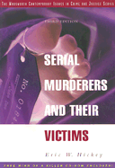 Serial Murderers and Their Victims