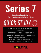 Series 7 Exam Prep Study Guide: Quick Study Test Prep Book for the Series 7 Exam