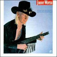 Serious Business - Johnny Winter