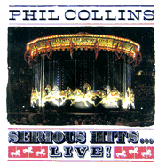 Serious Hits-Live - Collins, Phil