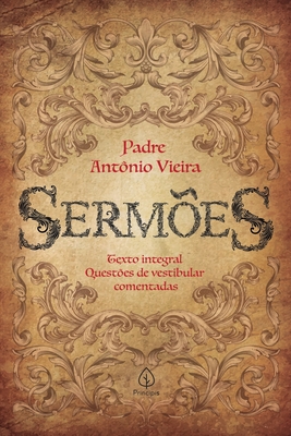 Sermoes - Vieira, Padre Ant?nio