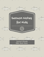 Sermon Notes for Kids: Journal and Doodle Bible Study Notes 4