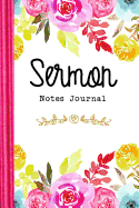 Sermon Notes Journal: A Christian Workbook to Record Inspiration for Thank You God