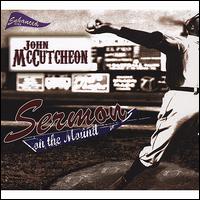 Sermon on the Mound - John McCutcheon