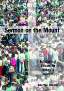 Sermon on the Mount: Following Jesus in Today's World.
