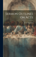 Sermon Outlines on Acts