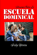 Sermones Para la Escuela Dominical