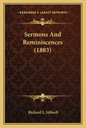 Sermons And Reminiscences (1883)