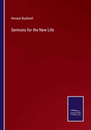 Sermons for the New Life