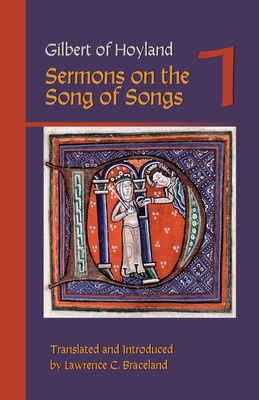 Sermons on the Song of Songs Volume 1: Volume 14 - Gilbert of Hoyland, and Braceland, Lawrence C (Translated by)