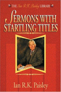 Sermons with Startling Titles