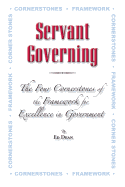 Servant Governing: The Four Cornerstones of the Framework for Excellence in Government - Dean, Ed