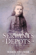 Servants Depots in Colonial South Australia