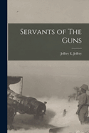 Servants of The Guns
