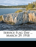 Service Flag Day ... March 29, 1918