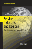 Service Industries and Regions: Growth, Location and Regional Effects