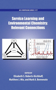 Service Learning and Environmental Chemistry: Relevant Connections